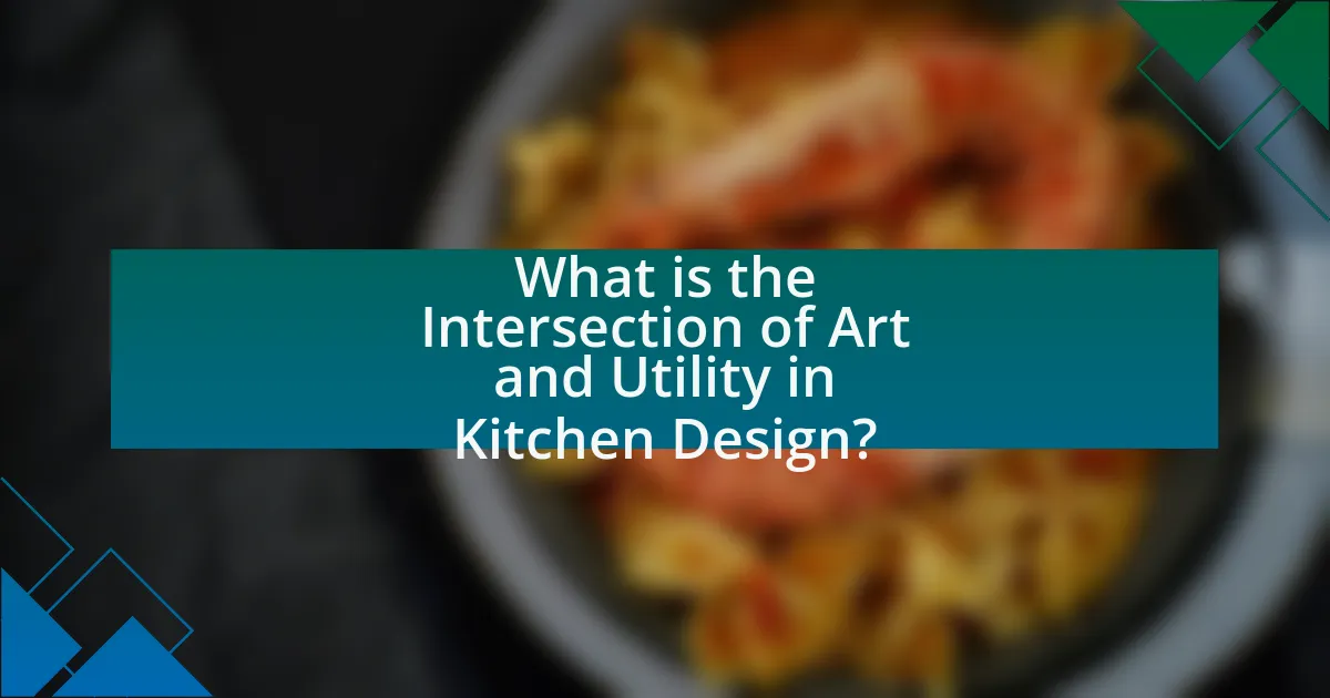 What is the Intersection of Art and Utility in Kitchen Design?